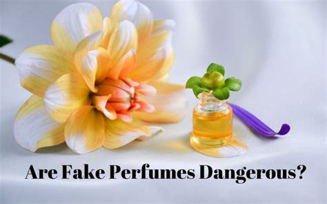 how much fake in an expensive perfume|are perfumes dangerous.